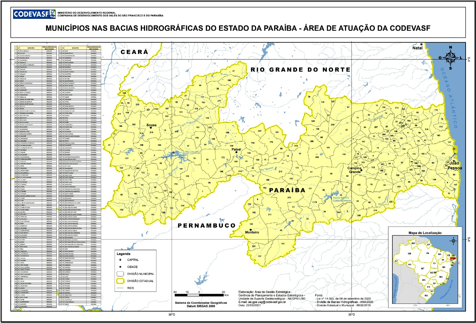 Mapa - Municípios nas Demais Bacias Hidrográficas do Estado da Paraíba.jpg Mapa do estado da Paraíba com os municípios das bacias hidrográficas destacados em amarelo, delimitados por linhas municipais e estaduais. O mapa identifica cidades como João Pessoa, Campina Grande, Sousa, Patos e Monteiro, além de rios e limites com Rio Grande do Norte, Ceará e Pernambuco. À esquerda há uma tabela com a lista de municípios, e no canto inferior direito, um mapa menor mostra a localização da Paraíba no Brasil.