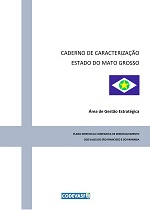 Caderno de caracterização do Mato Grosso Caderno de caracterização do Mato Grosso